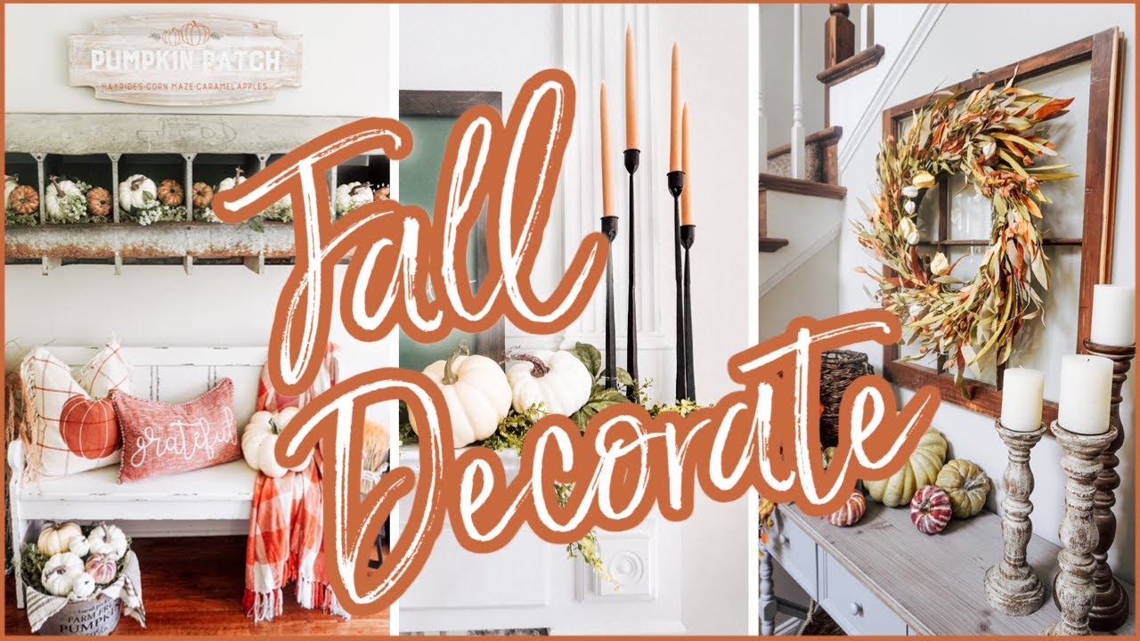 FALL DECORATE WITH ME 2020 Farmhouse Decorating Ideas for Fall 2020