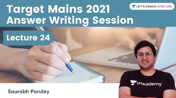 Answer Writing Session | Lecture 24 | UPSC CSE Mains 2021 | Saurabh Pandey