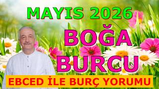 BOĞA BURCU MAYIS AYI 2026 EBCED İLMİYLE BURÇ YORUMU.   Kaderin Açılıyor! Büyük Kısmet Kapıda!
