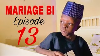 Makhpro Baye Mbaye et Bousso Bally ” MARIAGE BI " Episode 13