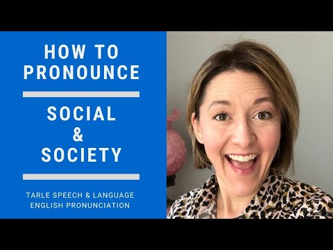 How to Pronounce SOCIAL & SOCIETY - American English Pronunciation Lesson