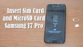 How To Insert Sim Card and MicroSD Card Samsung J7 Pro Black