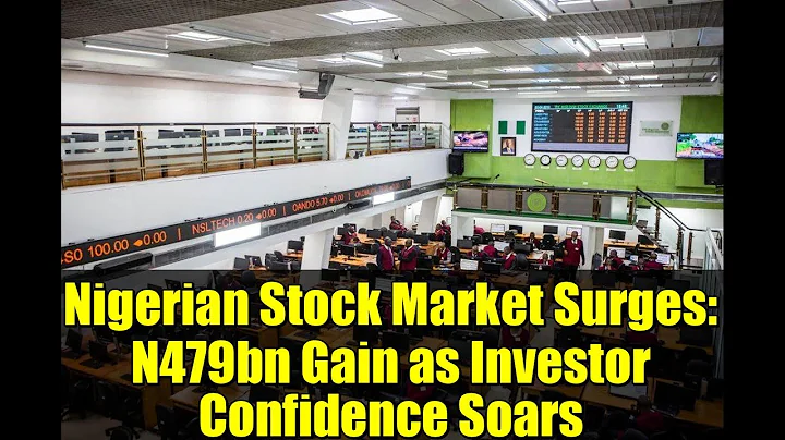 Nigerian Stock Market Surges: N479bn Gain as Investor Confidence Soars | NGX Update