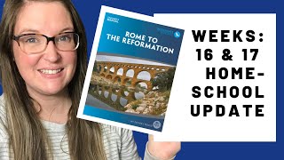 Weeks 16 & 17 Homeschool Update using My Fathers World