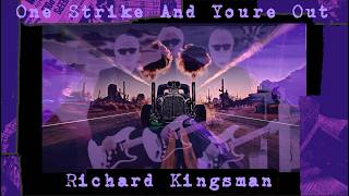 One Strike And You're Out - Richard Kingsman aka Boot