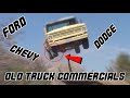 OLD TRUCK COMMERCIALS! (Chevy, Ford, Dodge)