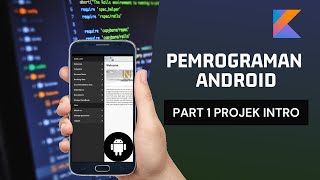 PART 1 : KOTLIN INTRO | PEMROGRAMAN ANDROID