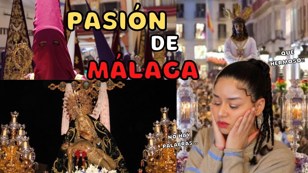 REACCIONO por PRIMERA VEZ a PASIÓN de MÁLAGA |  "Semana Santa de Málaga"