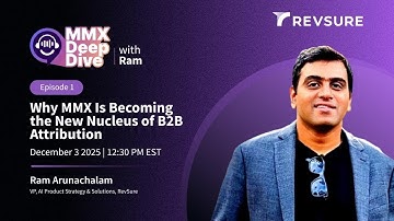 Why MMX Is Becoming the New Nucleus of B2B Attribution