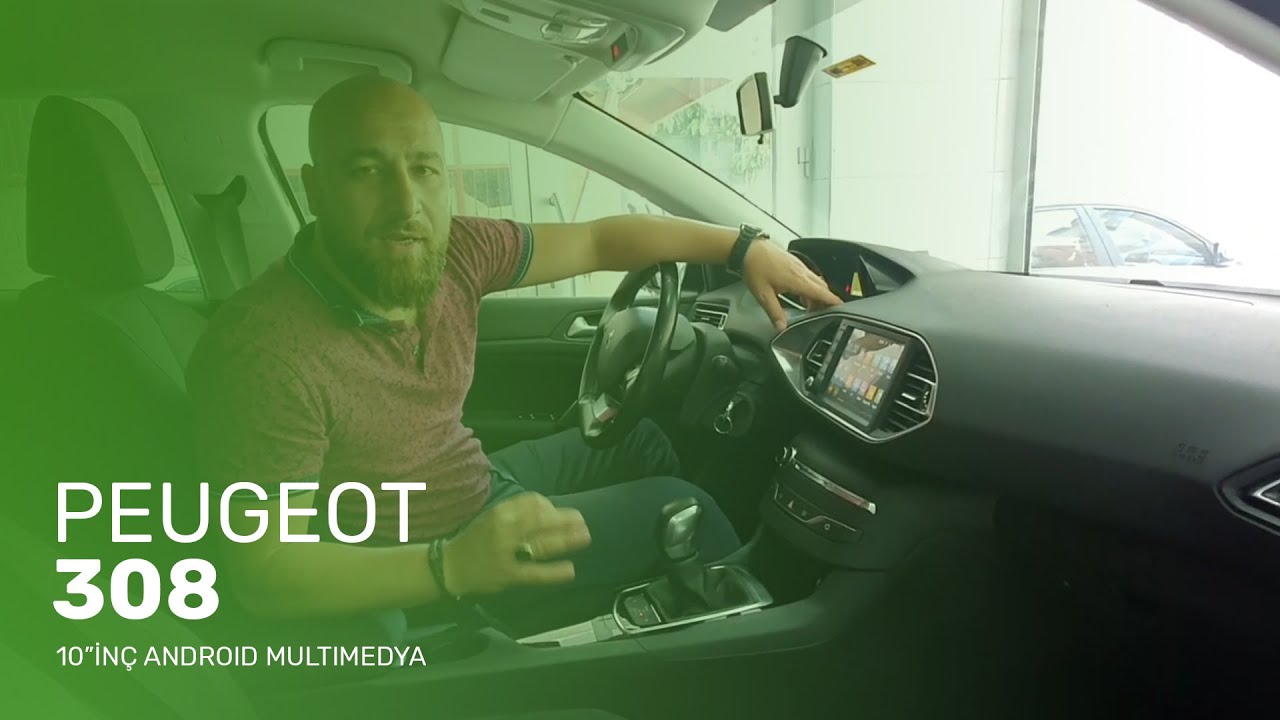 Peugeot 308 // 10"inç Android Multimedya Uygulamamız