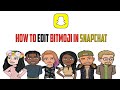 Snapchat Me Bitmoji Edit Kaise Kare | Snapchat Bitmoji Ko Edit Kaise Kare | How To Edit Bitmoji