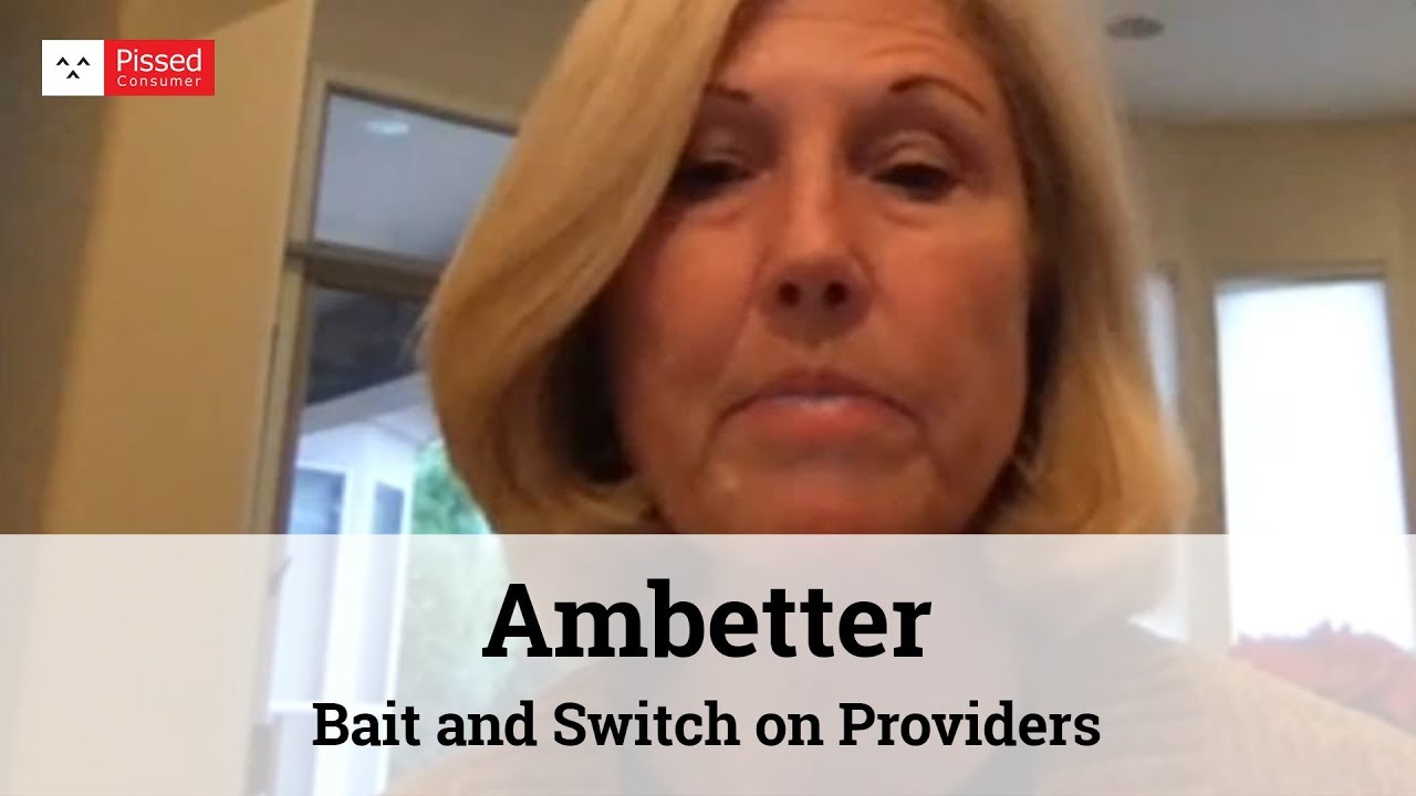 Ambetter Reviews Bait and Switch on Providers Pissed Consumer