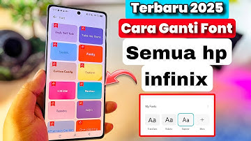 Cara Ganti Font Di Semua HP Infinix Terbaru 2025 | Test XOS 15