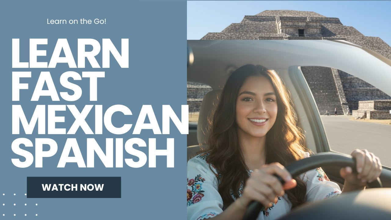 Learn Mexican Spanish in the Car — Beginner Audio Practice - YouTube
