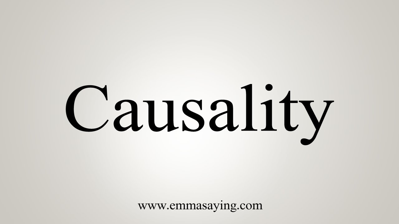 How to say causality youtube