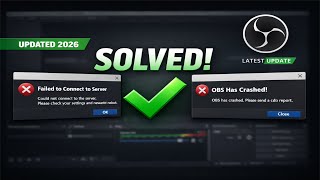 OBS Failed to Connect to Server & OBS Has Crashed | SOLVED | Latest Update 2026