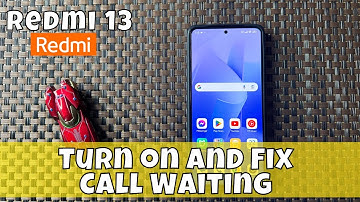 Redmi 13 Turn on and Fix Call Waiting {Easy Method}