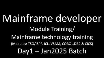 Mainframe technology training from scratch_Day1