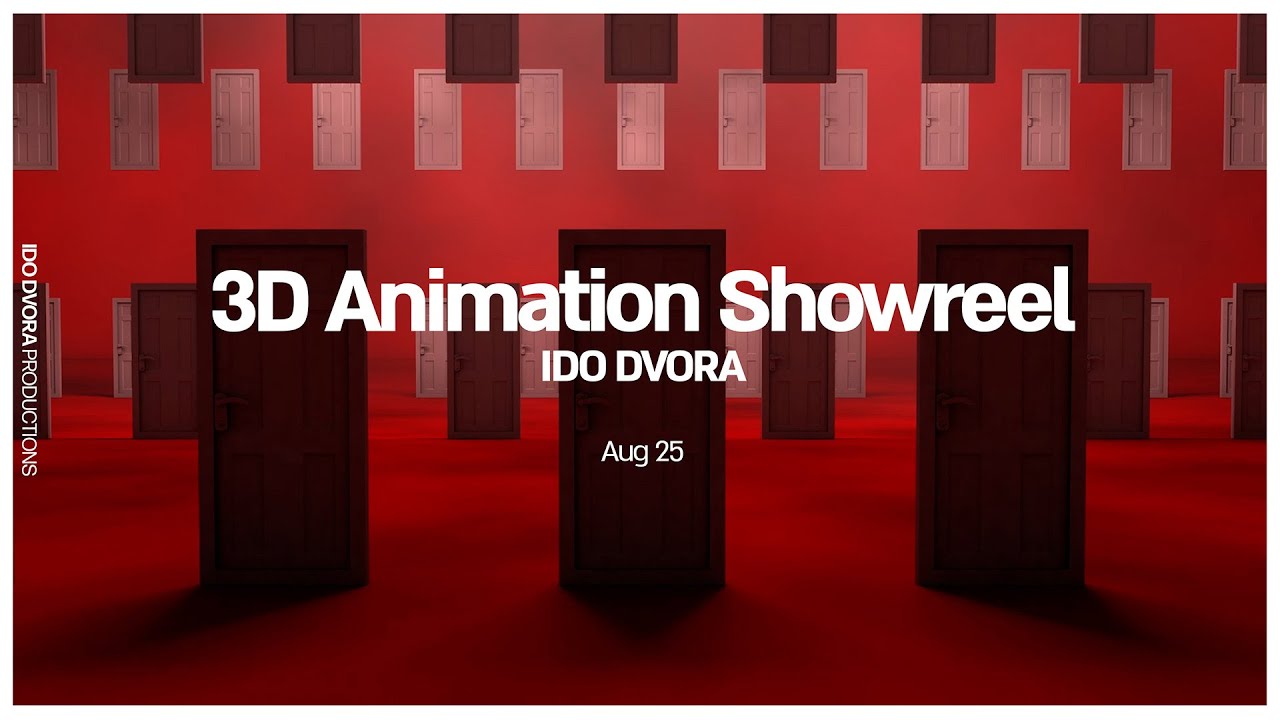 3D Animation Showreel - Ido Dvora | Aug 25