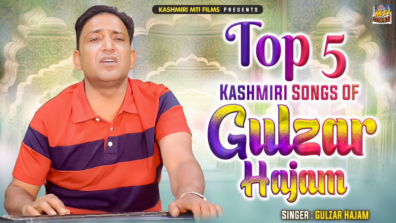 Gulzar Hajam Best Songs of 2024  Kashmiri Hit Songs  KashmiriMtiFilms