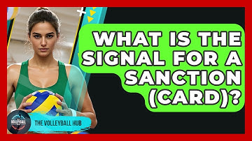 What Is The Signal For A Sanction (card)? - The Volleyball Hub