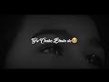 😢Tu Jo Kahe 😍Duniya Bhula Du Mai - Whatsapp Status
