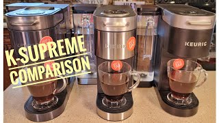 3 Different Keurig K-Supreme Coffee Makers Comparison K-Supreme Plus Smart What Is Different?