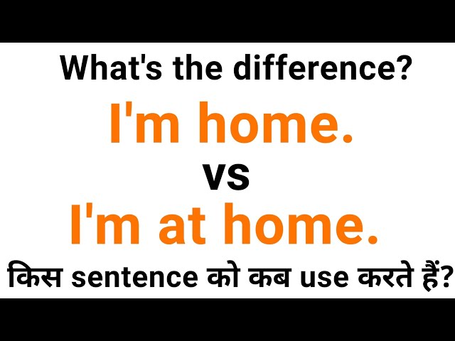 🆚What is the difference between Are you home ? and Are you at home ? ?  Are you home ? vs Are you at home ? ?