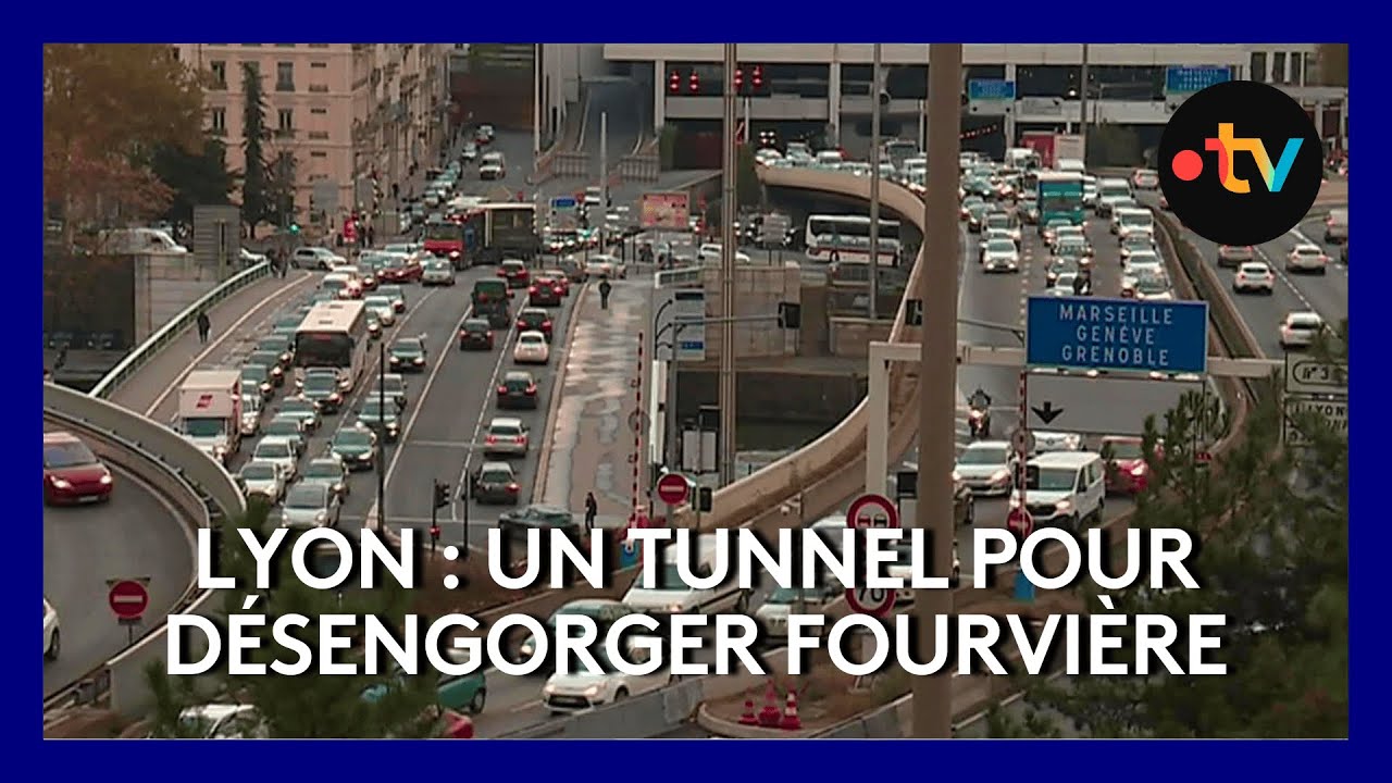 Lyon : Un méga tunnel pour désengorger Fourvière