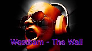 Westbam - The Wall