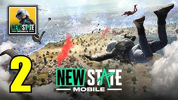 NEW STATE MOBILE Gameplay Walkthrough Video - Part 02 (iOS, Android)