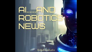 AI and Robotics news screenshot 2