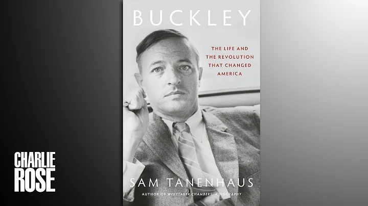 Bill Buckley and The Conservative Revolution. A Charlie Rose Global Conversation with his biographer