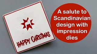A salute to Scandinavia using impression dies