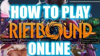 How To Play Riftbound Online Complete Beginners Guide & Setup Tutorial