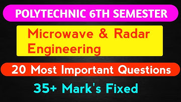 20 Most Important Questions//Microwave & Radar Engineering//bteup exam 2022