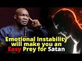 How The Devil Sways People With Poor Emotional Stability APOSTLE JOSHUA SELMAN