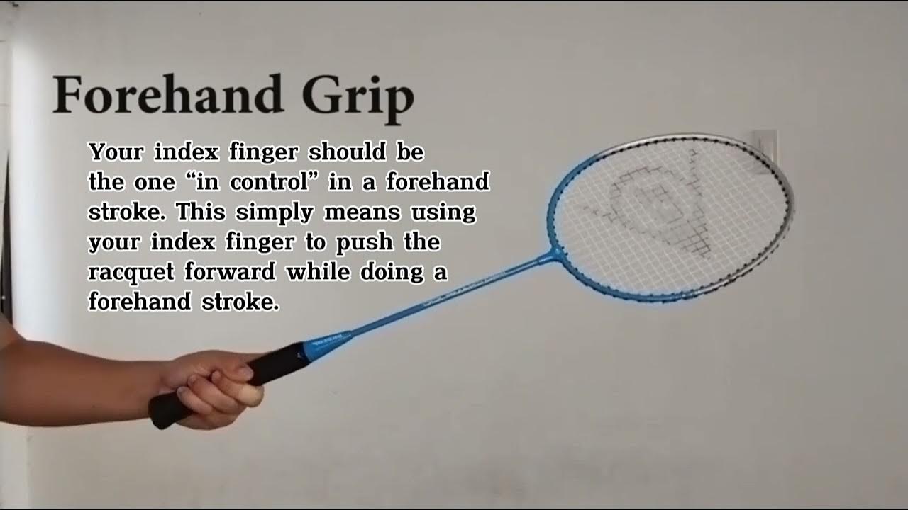 The Two Basic Grip in Badminton YouTube