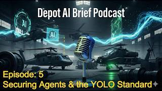 Episode 5: Securing Agents & the YOLO Standard