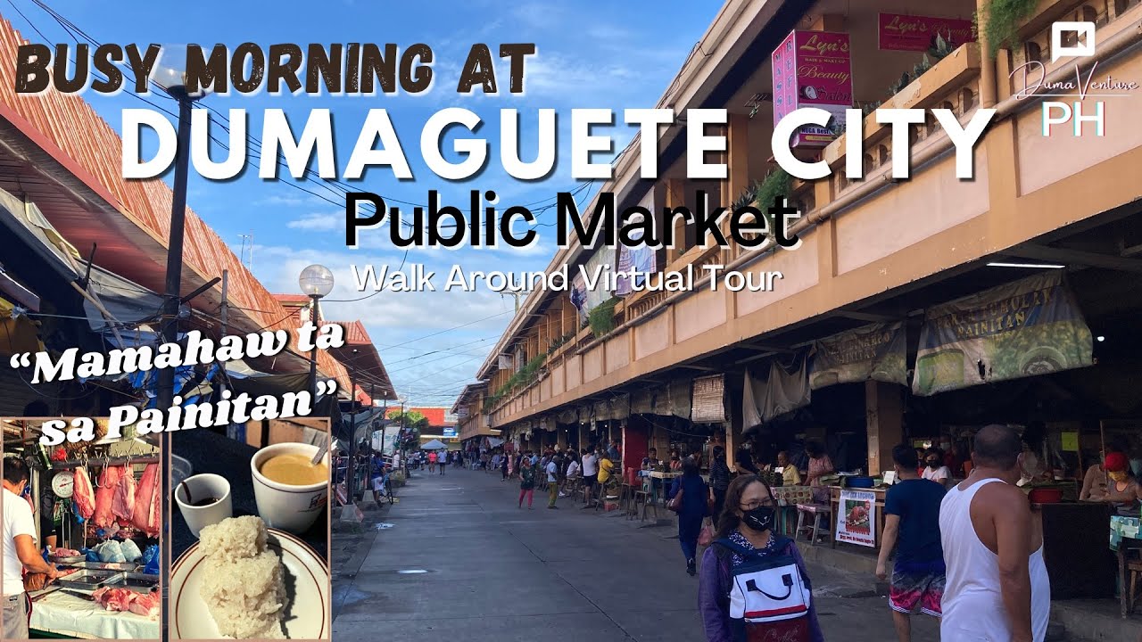 Painitan sa Tsanggi A Busy Day at Dumaguete City Public Market. Walk Around Virtual Tour YouTube