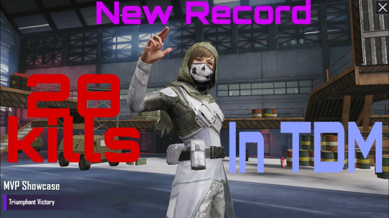 New Record 28 kills
in TDM.