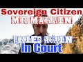 Sovereign Citizen Mr Martin Tries Again In Court part 25