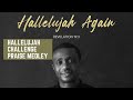 HALLELUJAH CHALLENGE PRAISE MEDLEY