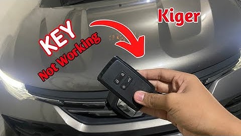 Smart Key Not Working / Kiger Key Problem Solved