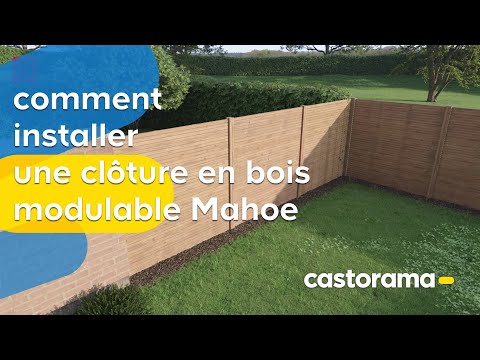 Comment installer une clôture en bois modulable Mahoe - Castorama