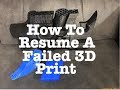 Creality CR-10 / How To Resume Failed 3D Prints Part 1
