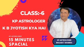 K B JYOTISH KYA HAI | KP ASTROLOGER BHARAT SHARMA