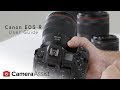 Canon EOS R Tutorial – Introduction &amp; User Guide