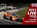 Nürburgring NLS 5 RACE | 🇬🇧 Endurance Series 2021