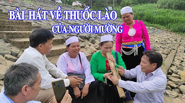 HÁT TIẾNG MƯỜNG NÓI VỀ HÚT THUỐC LÀO